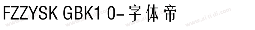 FZZYSK GBK1 0字体转换